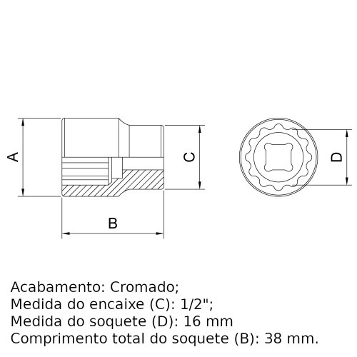 Soquete estriado 16 mm encaixe 1/2 Soquete estriado 16 mm encaixe 1/2