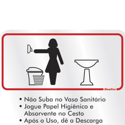 Placa sinalizadora educativa para Procedimento ao usar o Sanit�rio Feminino - 120AI