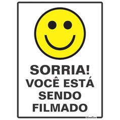 Placa sinalizadora em poliestireno Sorria Voc� Est� Sendo Filmado - 220AJ